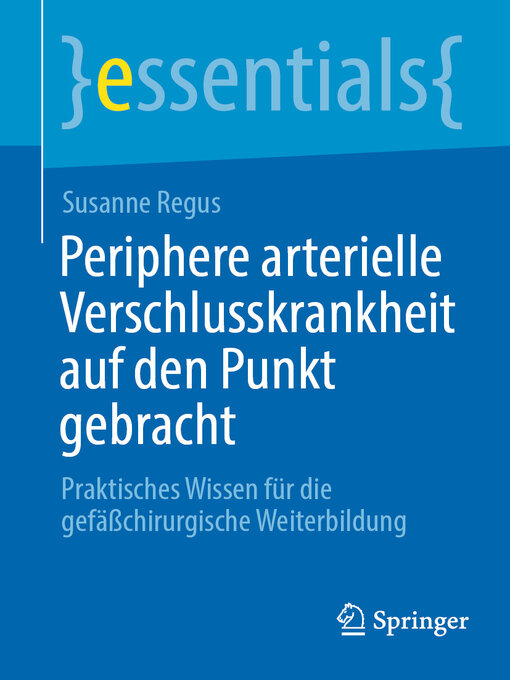 Title details for Periphere arterielle Verschlusskrankheit auf den Punkt gebracht by Susanne Regus - Available